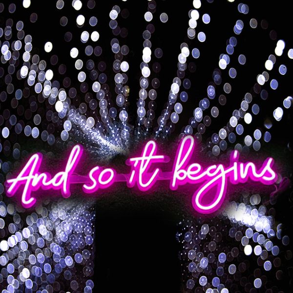 And So It Begins Neon Flex wedding sign in pink - photo from Custom Neon by Neon Collective