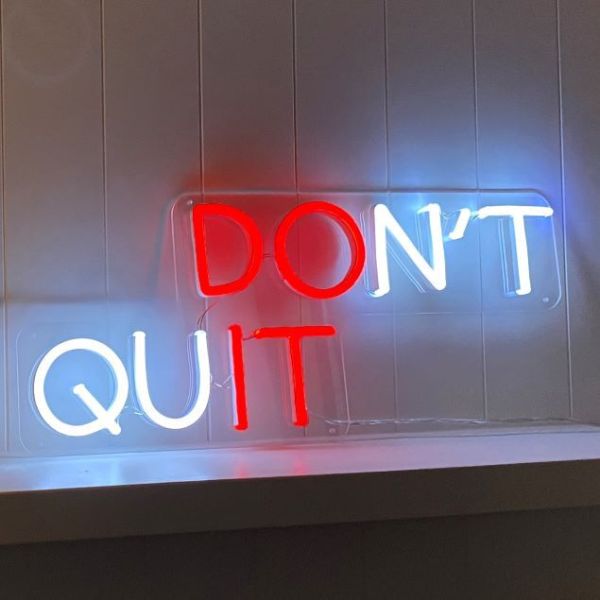Don't Quit / Do It red and white LED neon sign from Custom Neon