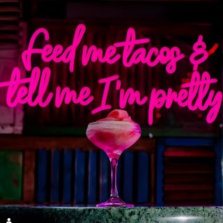 Feed Me Tacos & Tell Me I'm Pretty pink Custom Neon® LED neon wall sign @caballitosperth
